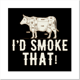 Grill - I'd smoke that! Posters and Art